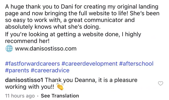 Instagram post from Fast Forward Careers: A huge thank you to Dani for creating my original landing page and now bringing the full website to life. If you're looking at getting a website done, I highly recommend her!
